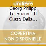 Georg Philipp Telemann - Il Gusto Della Varieta' cd