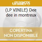 (LP VINILE) Dee dee in montreux cd