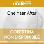 One Year After cd