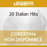 20 Italian Hits cd musicale di MARCATO UMBERTO