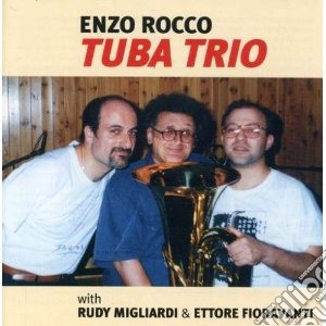 Enzo Rocco - Tuba Trio cd musicale di ROCCO ENZO