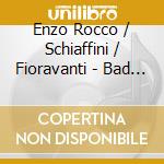 Enzo Rocco / Schiaffini / Fioravanti - Bad News From Tubatrio cd