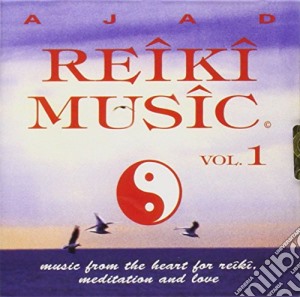 Ajad - Reiki Music Vol. 1 cd musicale di AJAD