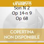 Son N 2 Op 14-n 9 Op 68 cd