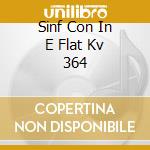 Sinf Con In E Flat Kv 364 cd