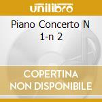 Piano Concerto N 1-n 2 cd