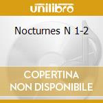 Nocturnes N 1-2 cd