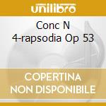 Conc N 4-rapsodia Op 53 cd