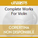 Complete Works For Violin cd