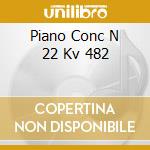 Piano Conc N 22 Kv 482 cd