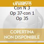 Con N 3 Op 37-con 1 Op 35 cd
