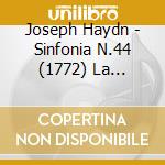 Joseph Haydn - Sinfonia N.44 (1772) La Funebre In Mi cd
