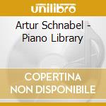Artur Schnabel - Piano Library cd
