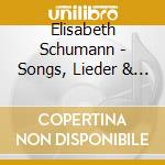 Elisabeth Schumann - Songs, Lieder & Cantatas cd