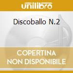 Discoballo N.2 cd