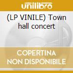 (LP VINILE) Town hall concert cd