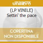 (LP VINILE) Settin' the pace cd