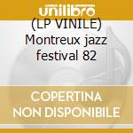 (LP VINILE) Montreux jazz festival 82 cd