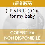 (LP VINILE) One for my baby cd