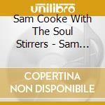 Sam Cooke With The Soul Stirrers - Sam Cooke With The Soul Stirrers cd