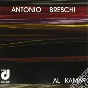 Antonio Breschi - Al Kamar cd musicale di Antonio Breschi