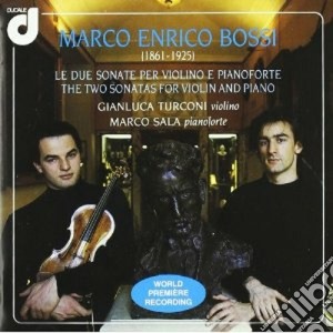 Marco Enrico Bossi - Sonate Per Violino cd musicale di BOSSI MARCO ENRICO