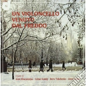 Mark Varshavsky - Un Violoncello Venuto Dal Freddo cd musicale di Miscellanee