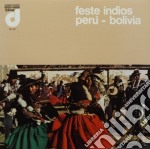 (LP Vinile) Feste Indios - Peru / Bolivia