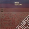 (LP Vinile) Misa Barbara /alfredo De Robertis E Humberto Canto cd