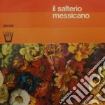 (LP Vinile) Il Salterio Messicano /maestro Pedro Ruiz, Saltiero, Felipe Ruiz, Chitarra, Manuel Ruiz, Basso vinile
