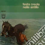 (LP Vinile) Festa Creola Nelle Antille /Les Belaisieres E Les Doudous Des La Grande Terre Sotto La Direzione Di Garerd La Viny vinile