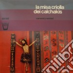 (LP Vinile) La Misa Criolla Dei Calchakis- Los Calchakis/carnaval Y Navidad