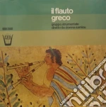 (LP Vinile) Il Flauto Greco /gruppo Strumentale Diretto Da Domna Samiou vinile