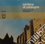 (LP Vinile) Sardane Di Catalogne /copla Combo-gili Di Perpignan Diretta Da Aime' Cancille, Tanor Solista, Jose' Roura vinile