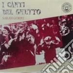 (LP Vinile) Sarah Gorby - I Canti Del Ghetto vinile