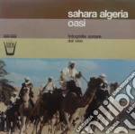 (LP Vinile) Sahara Algeria Oasi vinile
