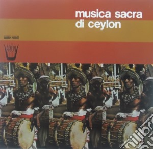 (LP Vinile) Musica Sacra Di Ceylon lp vinile