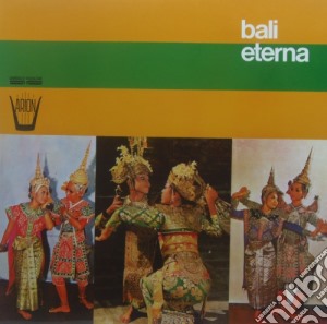 (LP Vinile) Bali Eterna lp vinile