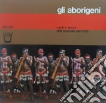 (LP Vinile) Aborigeni (Gli): Canti E Danze Dell'Australia Del Nord / Various vinile