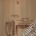 (LP Vinile) Georg Friedrich Handel / Johann Adolf Hasse - Quattro Concerti Per Strumenti Rari - Concerto In Fa Maggiore Op.4 N.6