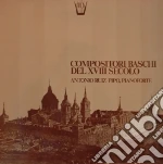 (LP Vinile) Compositori Baschi Del XVIII Secolo- Ruiz-pipo AntonioPf vinile