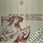 (LP Vinile) Musiche Del Rinascimento Per Vihuela, Liuto E Cister /guy Ed Elisabeth Robert, Liuti, Vihuele, Cister vinile