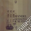 (LP Vinile) Georg Friedrich Handel - Lessons & Suites: Lesson I, Suite X - Wood Christopher Cv cd