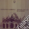 (LP Vinile) Giovanni Gabrieli - Sonata XX A 22, 8 Canzoni cd