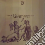 (LP Vinile) Antonio Vivaldi - Concerto la Notte P 342, la Pastorella P 204, P 323, 360, 82, 403, 207 vinile