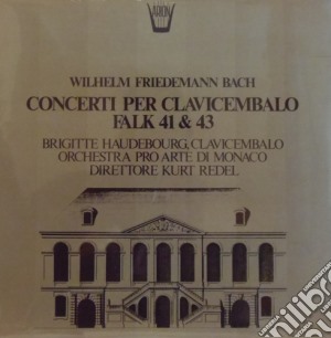(LP Vinile) Wilhelm Friedemann Bach - Concerto N.1 (falk 41), Concerto N.3 (falk 43) lp vinile di Bach Wilhelm Friedemann