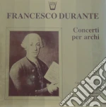 (LP Vinile) Francesco Durante - Concerto Per Archi N.8 la Pazzia, N.4, N.2, N.6 vinile