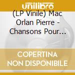 (LP Vinile) Mac Orlan Pierre - Chansons Pour L'aventur Immobile vinile