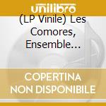(LP Vinile) Les Comores, Ensemble Gabusi Des Iles vinile