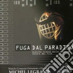 Michel Legrand - Fuga Dal Paradiso cd